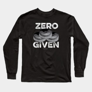 Zero Pucks Given (Hockey) Long Sleeve T-Shirt